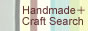 Handmade�{Craft Search